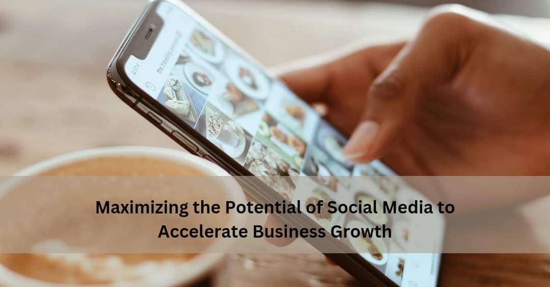 Optimizing Social Media for Business Growth