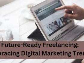 The Evolving Landscape of Freelance Digital Marketing Trends