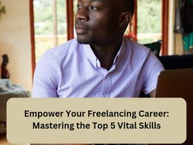 Freelancing Career Top 5 Skills